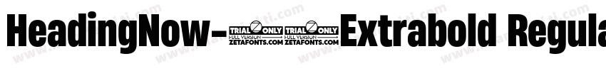 HeadingNow-77Extrabold Regular字体转换